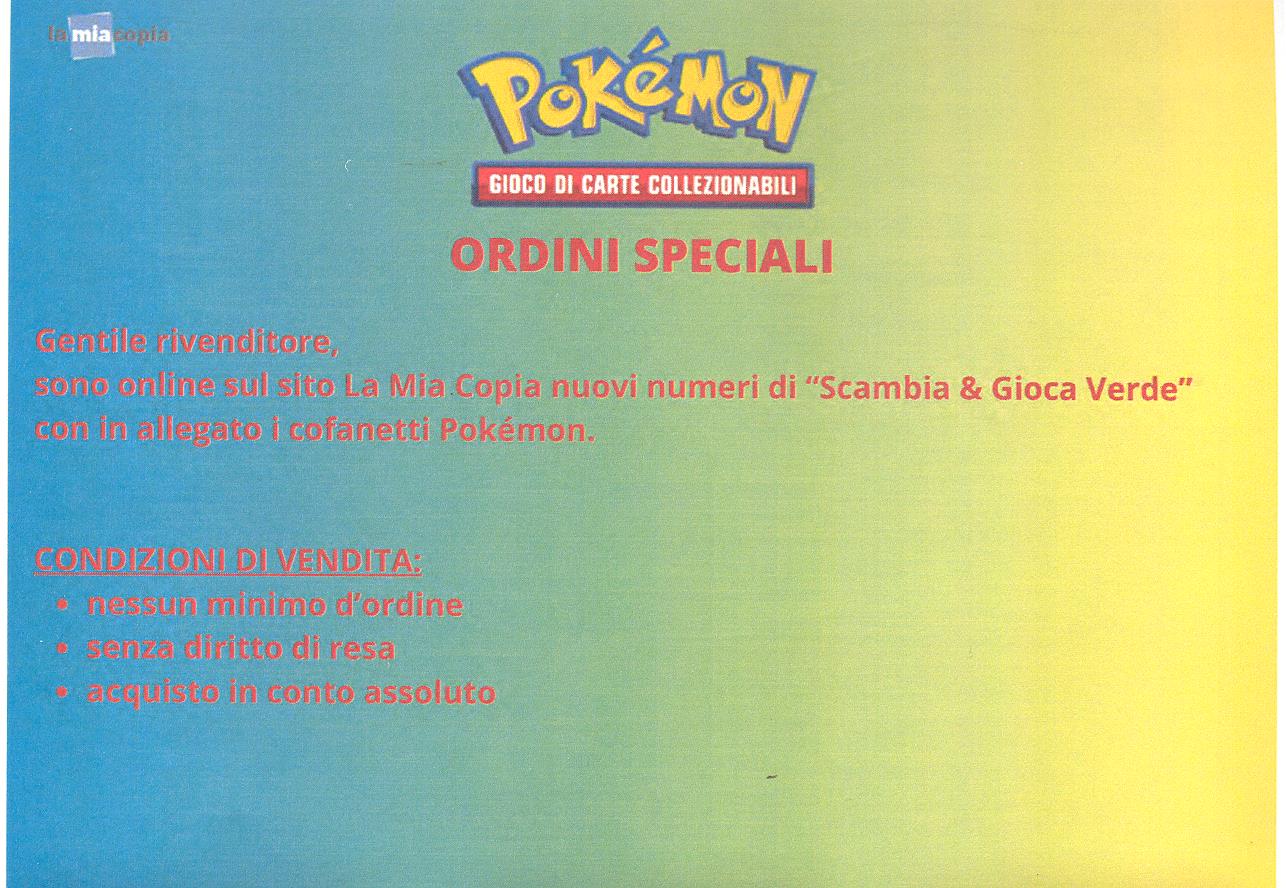 Volantino Pokémon ordini speciali: nuovi numeri su La Mia Copia, senza minimo d'ordine e senza resa