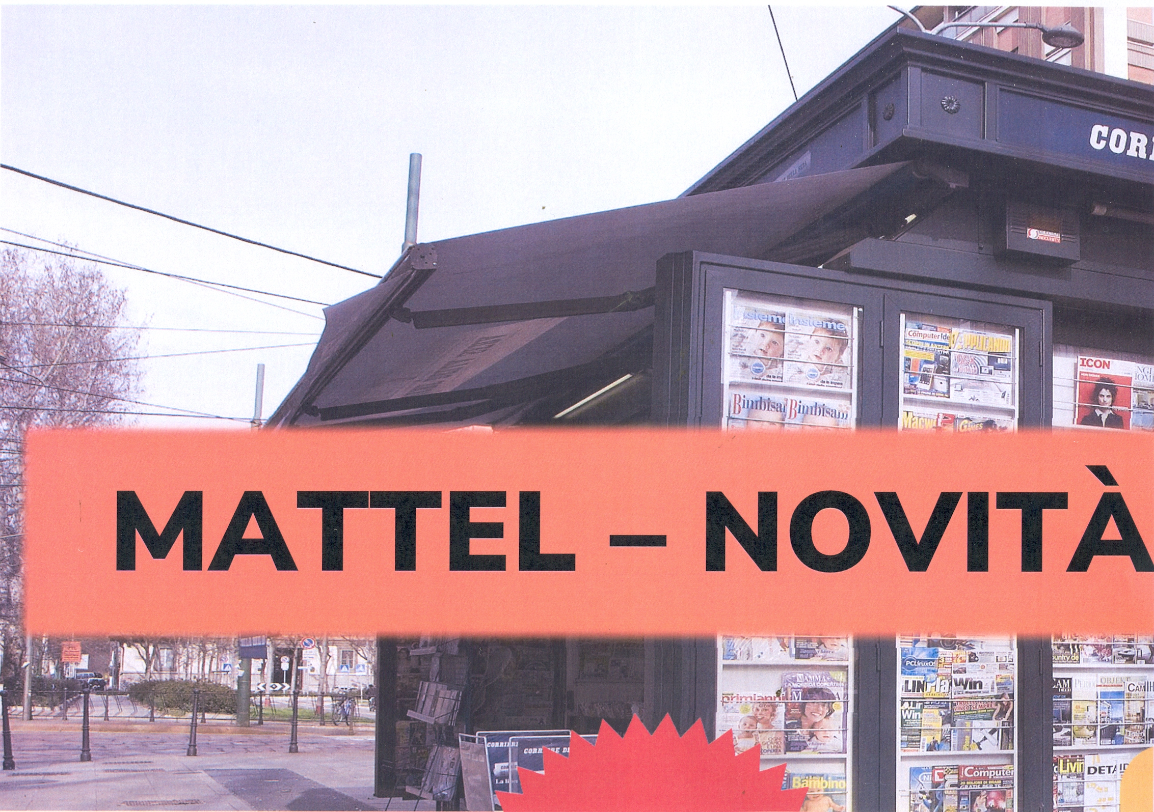 Volantino «Mattel – Novità» con un'edicola sullo sfondo