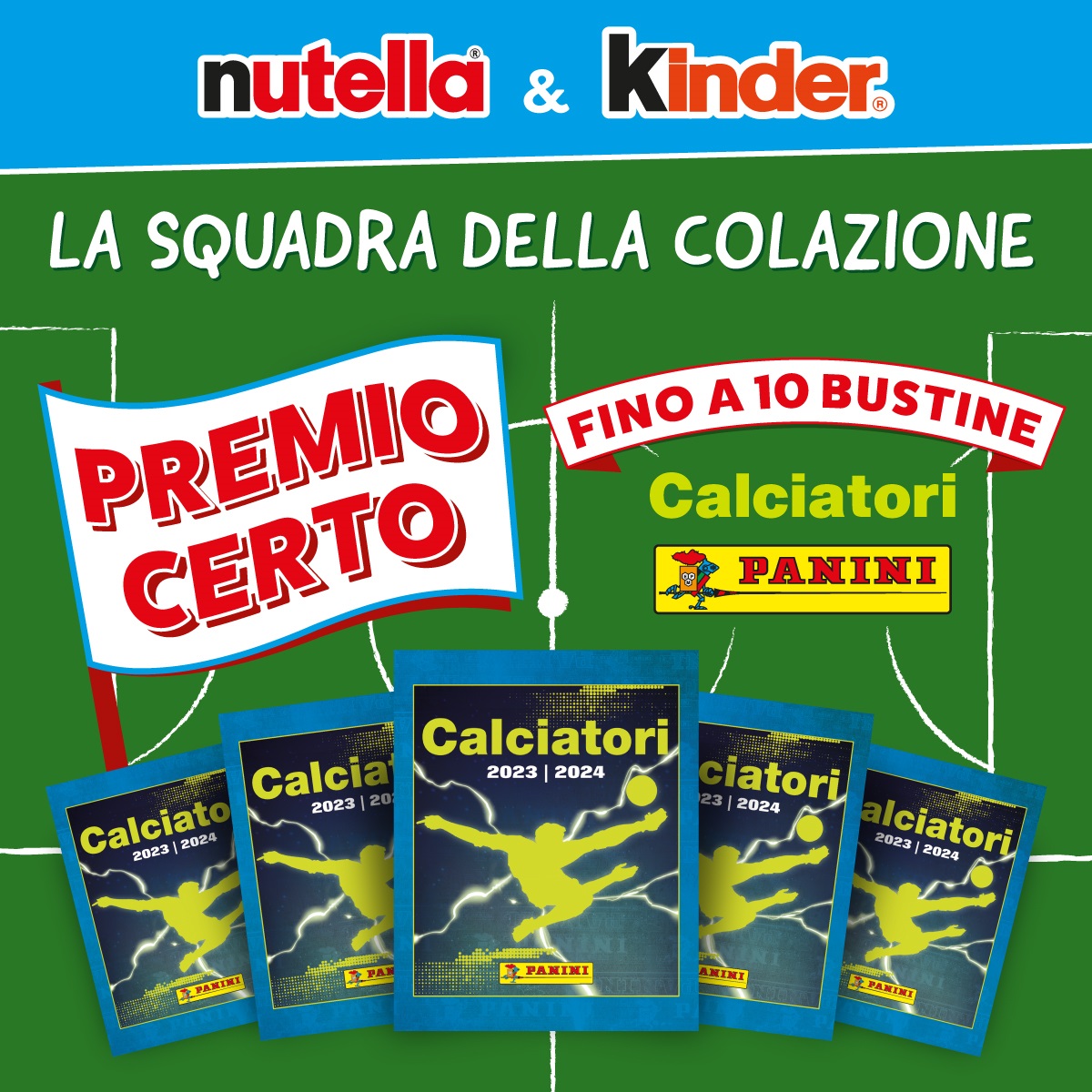 Locandina Nutella e Kinder «Premio certo»: fino a 10 bustine di figurine Calciatori Panini 2023-2024